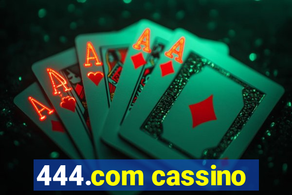 444.com cassino